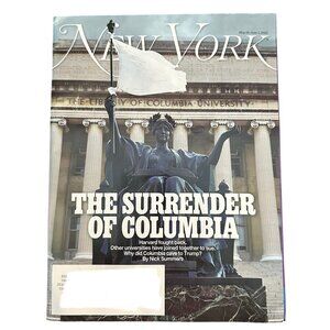 New York Magazine May 19 2025 Surrender of Columbia Why Did They Cave to Trump
